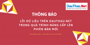 Thông báo lỗi dữ liệu trên DauThau.Net trong quá trình nâng cấp lên phiên bản mới