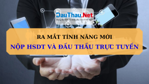 DauThau.Net hoàn thiện tính năng cho phép các doanh nghiệp đấu thầu trực tuyến ngay trên Hệ thống