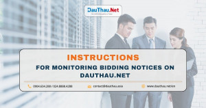 Instructions for monitoring bidding notices on DauThau Net