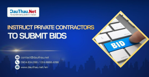 Instruct private contractors to submit bids