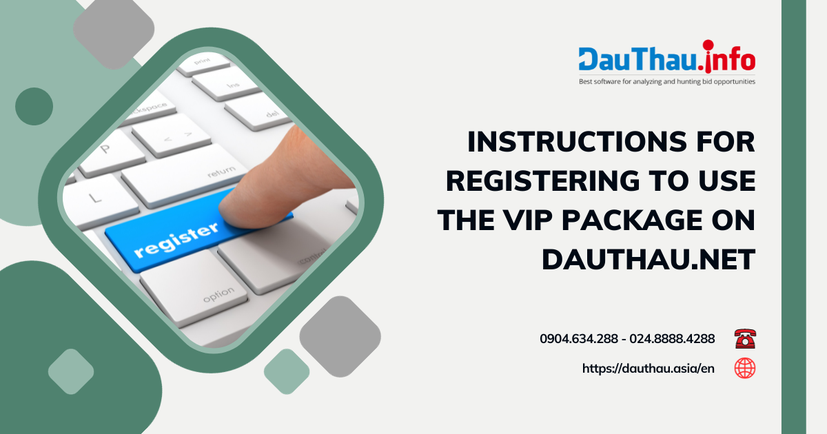 Instructions for registering to use the VIP package on DauThau Net